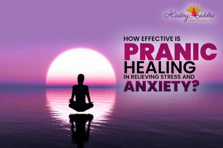 https://www.healingbuddha.in/how-effective-is-pranic-healing-in-relieving-stress-and-anxiety/